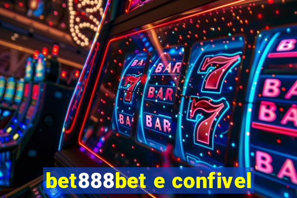 bet888bet e confivel